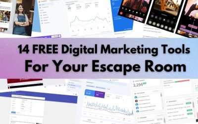 Are You Using These 14 FREE Digital Marketing Tools For Your Escape Room Growth?